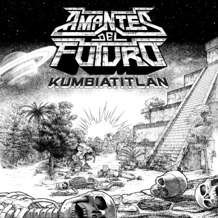 Amantes del Futuro – Kumbiatitlan